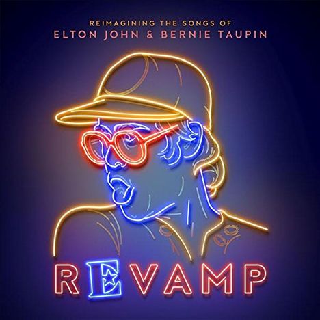 Revamp: Reimagining The Songs Of Elton John &amp; Bernie Taupin, CD