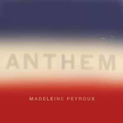 Madeleine Peyroux (geb. 1974): Anthem (180g), 2 LPs