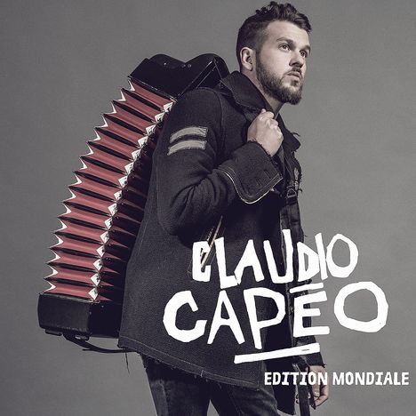 Claudio Capéo: Claudio Capéo (Edition Mondiale), CD