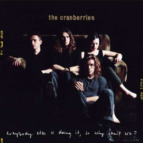 The Cranberries: Everybody Else Is Doing It, So Why Can't We? (25th Anniversary Edition), CD