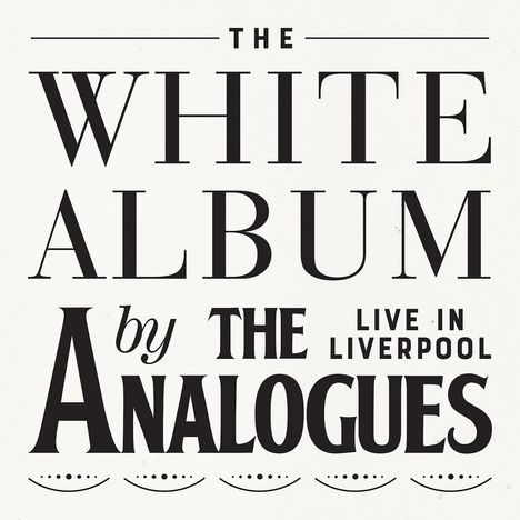 The Analogues: The White Album Live In Liverpool, 2 LPs