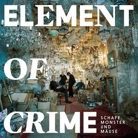 Element Of Crime: Schafe, Monster und Mäuse, 2 LPs