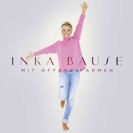 Inka Bause: Mit offenen Armen, CD
