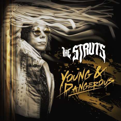 The Struts: Young &amp; Dangerous, CD
