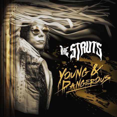The Struts: Young &amp; Dangerous, LP