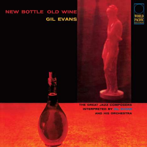 Gil Evans (1912-1988): New Bottle, Old Wine (Tone Poet Vinyl) (180g), LP