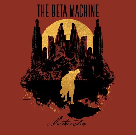 The Beta Machine: Intruder (180g) (Limited-Edition), LP