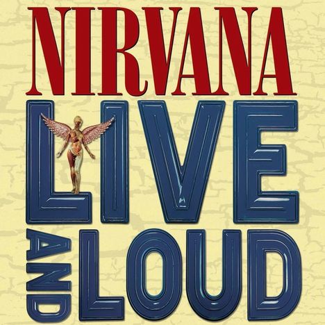 Nirvana: Live And Loud (180g), 2 LPs