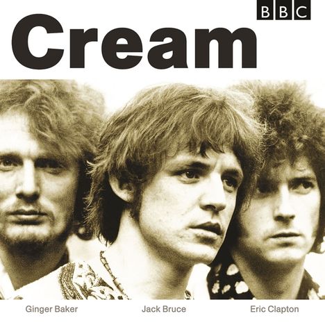 Cream: BBC Sessions (Limited Numbered Edition) (White &amp; Cream Vinyl), 2 LPs