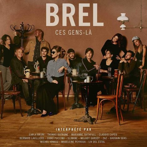 Brel: Ces Gens-Là, CD