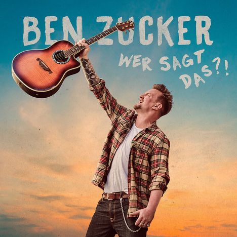 Ben Zucker: Wer sagt das?!, CD