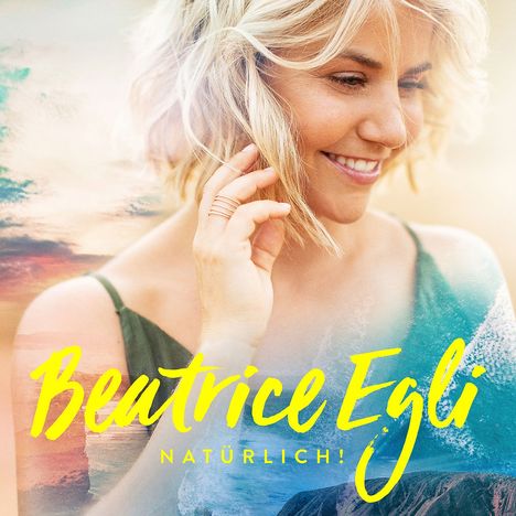 Beatrice Egli: Natürlich!, CD