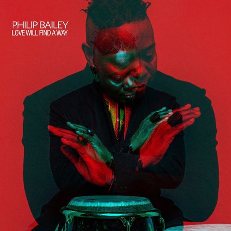 Philip Bailey (geb. 1951): Love Will Find A Way, 2 LPs