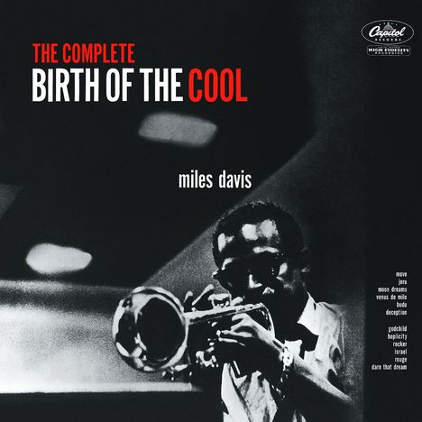Miles Davis (1926-1991): The Complete Birth Of The Cool, CD
