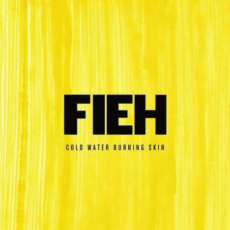 Fieh: Cold Water Burning Skin, CD