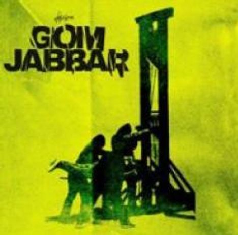 Oben steht "GOM JABBAR". Silhouetten von Menschen an einer Guillotine vor gelbem Hintergrund.