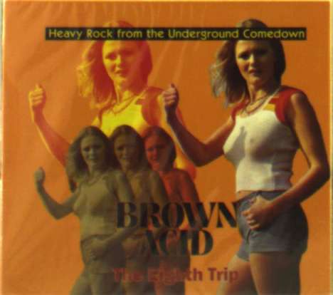 Brown Acid: The Eighth Trip, CD