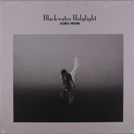 Blackwater Holylight: Silence/Motion, LP