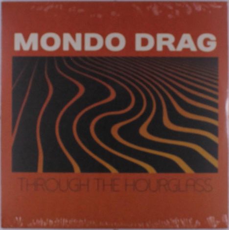 Mondo Drag: Through The Hourglass, LP