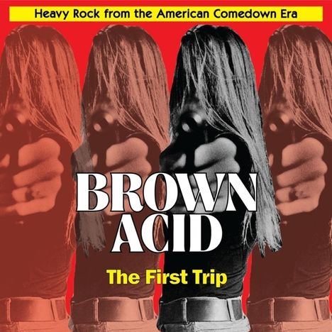 Brown Acid: The First Trip, CD