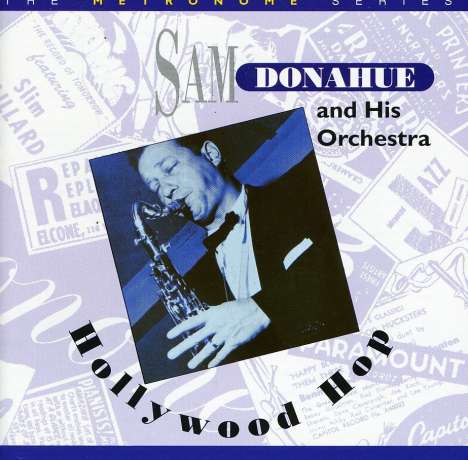 Sam Donahue (1918-1974): Hollywood Hop, CD