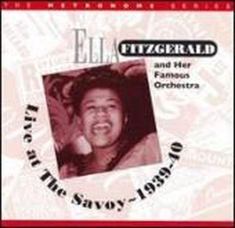 Ella Fitzgerald (1917-1996): Live At The Savoy 1939, CD