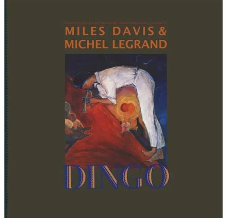 Text: "MILES DAVIS & MICHEL LEGRAND", "DINGO". Illustration: Musiker mit einer Trompete in einer dynamischen Pose.