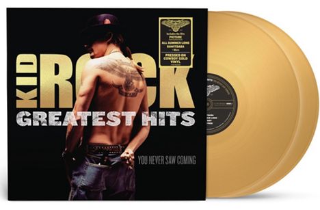 Kid Rock: Greatest Hits: You Never Saw Coming (Gold Vinyl), 2 LPs