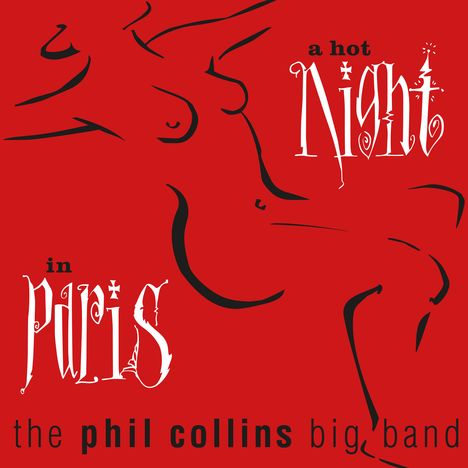 Phil Collins (geb. 1951): A Hot Night In Paris, CD