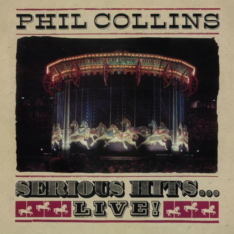 Phil Collins (geb. 1951): Serious Hits...Live!, CD