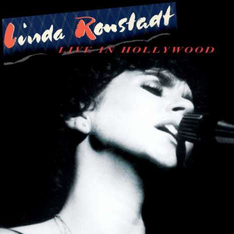Linda Ronstadt: Live In Hollywood (remastered), LP