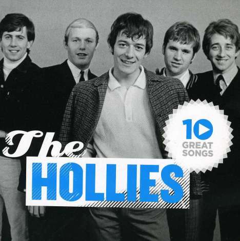 The Hollies: 10 Great Songs, CD