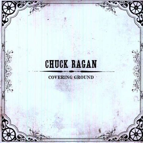 Chuck Ragan: Covering Ground, LP