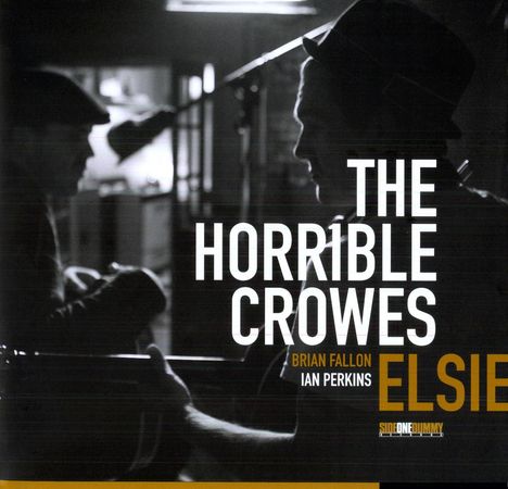 The Horrible Crowes: Elsie, LP