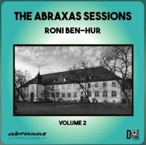 Roni Ben-Hur (geb. 1962): The Abraxas Sessions 2, CD