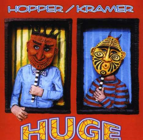Hugh Hopper &amp; Kramer: Huge, CD