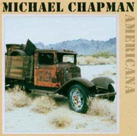 Michael Chapman (1941-2021): Americana, 2 CDs