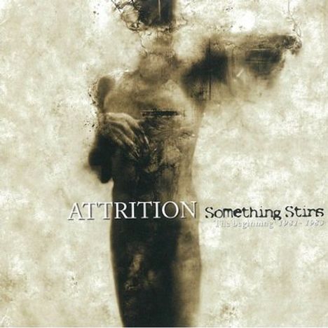 Attrition: Something Stirs, CD