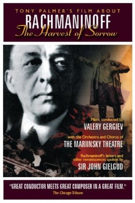 Sergej Rachmaninoff (1873-1943): Rachmaninoff - The Harvest of Sorrow (Dokumentation), DVD