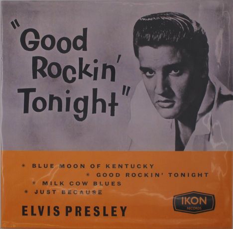 Elvis Presley (1935-1977): Good Rockin Tonight, Single 10"