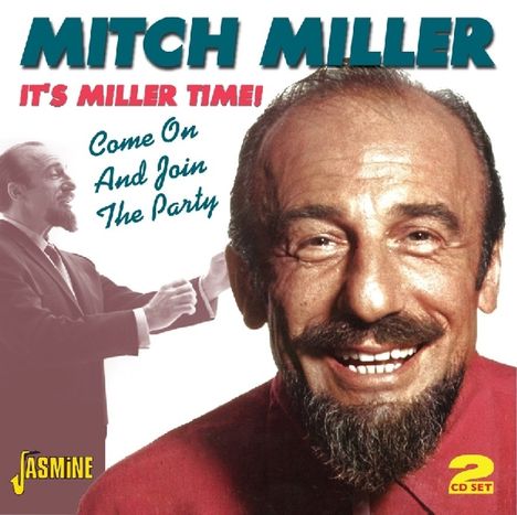 Mitch Miller: It's Miller Time! Come On..., 2 CDs