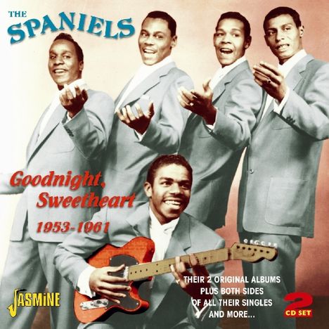 Spaniels: Goodnight Sweetheart 1953 - 1961, 2 CDs