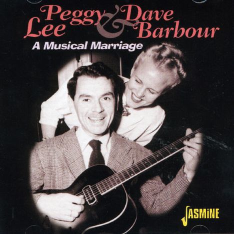 Peggy Lee &amp; Dave Barbour: A Musical Marriage, CD