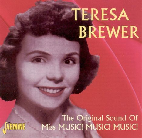 Teresa Brewer: The Original Sound Of Miss Music..., CD
