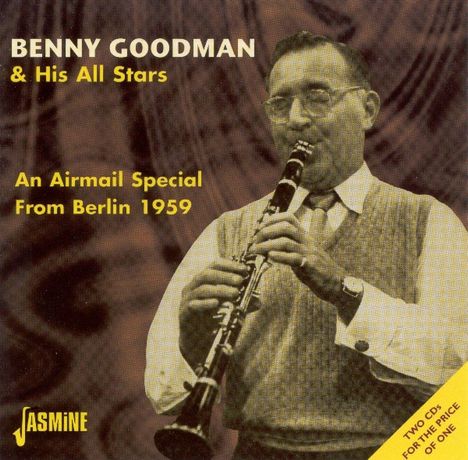 Benny Goodman (1909-1986): An Airmail Special From Berlin 1959, 2 CDs