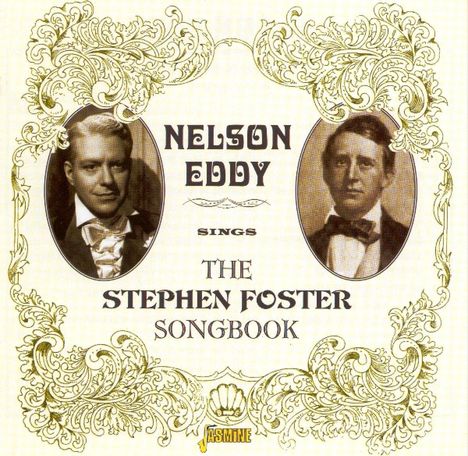 Nelson Eddy: Sings The Stephen Foste, CD