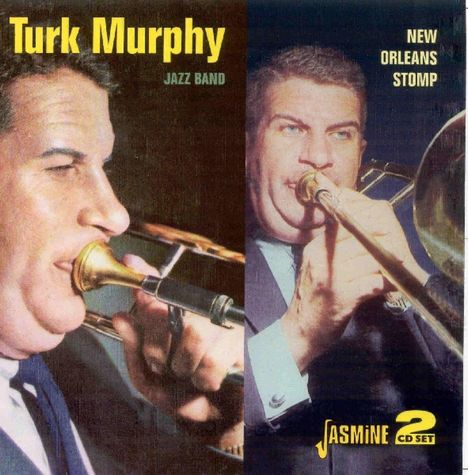 Turk Murphy (1915-1987): New Orleans Stomp, 2 CDs