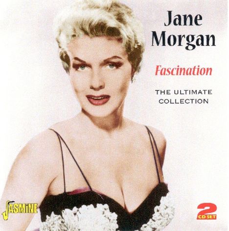 Jane Morgan: Fascination: Ultimate Singles, 2 CDs