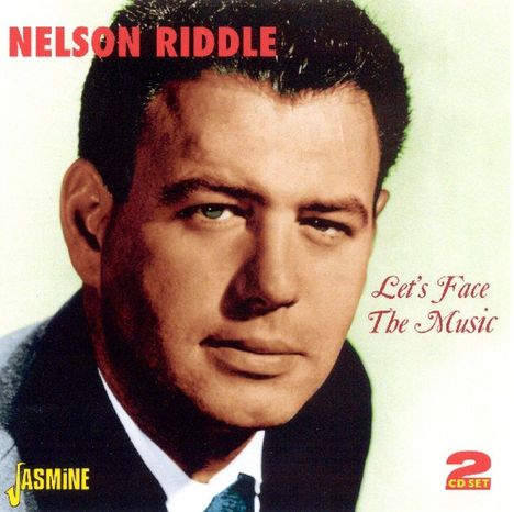Nelson Riddle (1921-1985): Let's Face The Music, 2 CDs