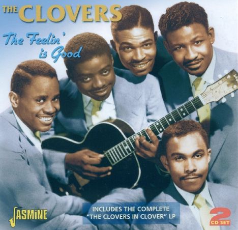 The Clovers: The Feelin' Is Good, 2 CDs